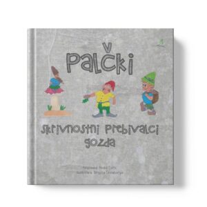 PALČKI skrivnostni prebivalci gozda