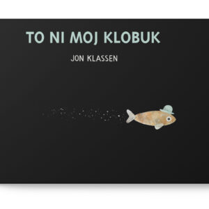 to ni moj klobuk TO NI MOJ KLOBUK